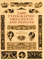 2600 TYPOGRAPHIC ORNAMENTS & DESIGNS