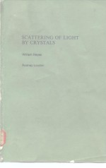 SCATTERING OF LIGHT BY CRYSTALS