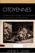 CITOYENNES WOMENT AND THE IDEAL OF CITIZENSHIP IN EIGHTEENTH-CENTURY FRANCE