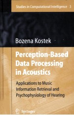 PERCEPTION-BASED DATA PROCESSING IN ACOUSTICS APPLICATIONS TO MUSIC INFORMATION RETRIEVAL AND PSYCHO