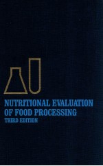 Nutritional evaluation of food processing third edition