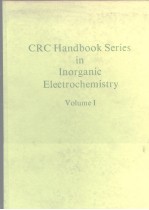 CRC Handbook Series in Inorganic Electrochemistry Volume1