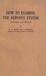 How to examine the nervous system  Techniques and methods