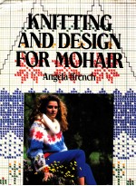 Knitting and Design for Mohair