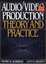 AUDIO/VIDE PRODUCTION THEORY AND PRACTICE