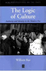 THE LOGIC OF CULTURE:AUTHORITY AND IDENTITY IN THE MODERN ERA