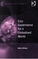 G20 GOVERNANCE FOR A GLOBALIZED WORLD