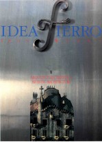 Idea fierro : iron works ; volume 1 : artistic architecture