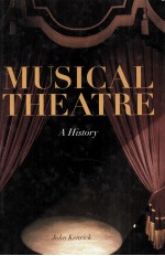 MUSICAL THEATRE A HISTORY