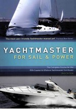 YACHTMASTER FOR SAIL & POWER