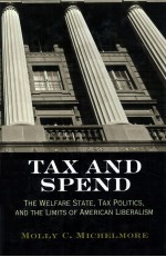 TAX AND SPEND  THE WELFARE STATE