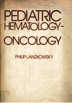 PEDIATRIC HEMATOLOGY-ONCOLOGY A TREATISE FOR THE CLINICIAN