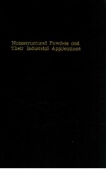 Nanostructured powders and their industrial applications:symposium held April 13-15