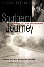 SOUTHERN JOURNEY:A RETURN TO THE CIVIL RIGHTS MOVEMENT