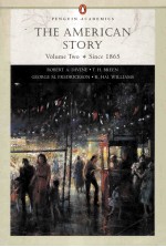 THE AMERICAN STORY VOLUME TWO:SINCE 1865