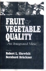 Fruit and Vegetable Quality an integrated view