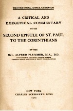 A CRITICAL AND EXEGETICAL COMMENTARY ON THE SECOND EPISTLE OF ST . PAUL TO THE CORINTHIANS