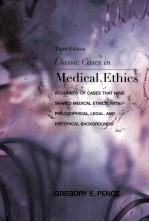 CLASSIC CASES IN MEDICAL ETHICS THIRD EDITION