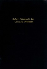 Safety assessment for chemical processes