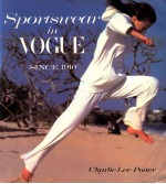 SPORTSWEAR IN VOGUE  SINCE 1910