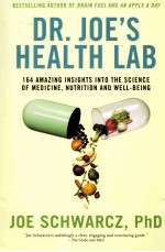 DR.JOE'S HEALTH LAB I64 AMAZING INSIGHTS INTO THE SCIENCE OF MEDICINE