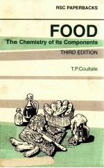 Food : the chemistry of its components third edition