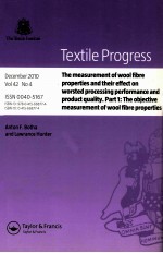 Textile Progress December 2010 Vol.42 No.4 The measurement of wool fibre properties and their effect