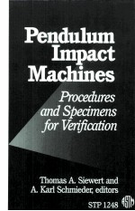 PENDULUM IMPACT MACHINES:PROCEDURES AND SPECIMENS FOR VERIFICATION