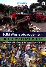 solid waste management in the world's cities  water and sanitation in the world's cities 2010