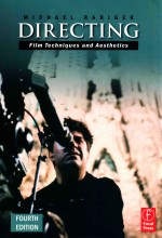 DIRECTING  FILM TECHNIQUES AND AESTHETICS  FOURTH EDITION