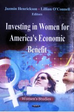 INVESTING IN WOMEN FOR AMERICA'S ECONOIMC BENEFIT