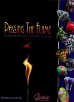 RASSING THE FLAME  A BEADMAKERS GUIDE TO DETAIL AND DESIGN  REVISED SECOND EDITION