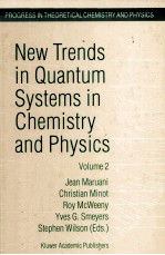 NEW TRENDS IN QUANTUM SYSTEMS IN CHEMISTRY AND PHYSICS VOLUME 2