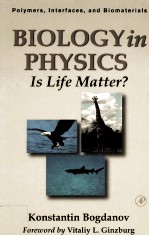 BIOLOGY IN PHYSICS IS LIFE MATTER?