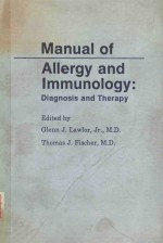 MANUAL OF ALLERGY AND IMMUNOLOGY: DIAGNOSIS AND THERAPY