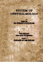 SYSTEM OF OPHTHALMOLOGY  VOL.13 THE OCULAR ADNEXA  PART 1 DISEASES OF THE EYELIDS