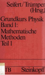 Mathematische Methoden in der Physik Teil 1