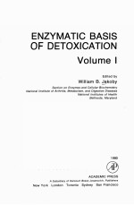 ENZYMATIC BASIS OF DETOXICATION  VOLUME 1