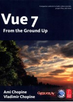 Vue 7 : from the ground up