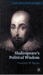 SHAKESPEARE'S POLITICAL WISDOM