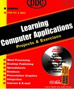 LEARNING COMPUTER APPLICATIONS:PROJECTS & EXERCISES