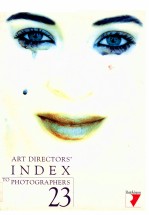 ART DIRECTORS' INDEX TO PHOTOGRAPHERS 23