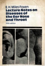 LECTURE NOTES ON DISEASES OF THE EAR NOSE AND THROAT  FIFTH EDITION