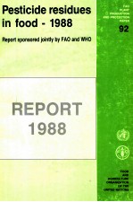 Pesticide residues in food -- 1988