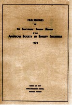 Proceedings of the forty - first annual meeting of the american society of bakery engineers 1972