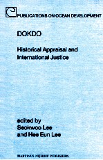 DOKDO  HISTORICAL APPRAISAL AND INTERNATIONAL JUSTICE