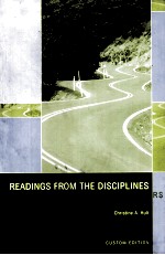 READINGS FROM THE DISCIPLINES:RESEARCH MODELS FOR WRITERS CUSTOM EDITION