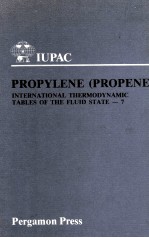 INTERNATIONAL THERMODYNAMIC TABLES OF THE FLUID STATE-7 PROPYLENE (PROPENE)