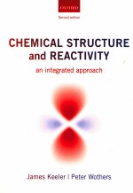 CHEMICAL STRUCTURE AND REACTIVITY:AN INTEGRATED APPROACH SECOND EDITION