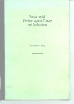 Fundamental Electromagnetic Theory and Applications